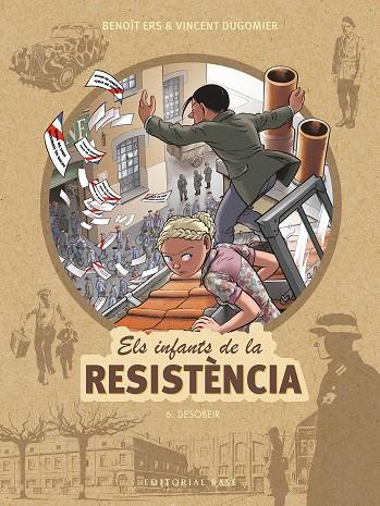 Els infants de la Resistència 6. Desobeir | 9788417759674 | Ers, Benoît/Dugomier, Vincent | Llibres.cat | Llibreria online en català | La Impossible Llibreters Barcelona