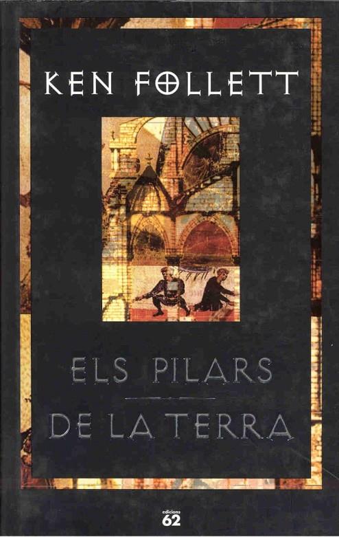 Els pilars de la terra | 9788429748444 | Follett, Ken | Llibres.cat | Llibreria online en català | La Impossible Llibreters Barcelona