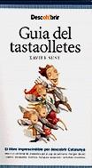 Guia del tastaolletes | 9788429747973 | Sust Novell, Xavier | Llibres.cat | Llibreria online en català | La Impossible Llibreters Barcelona