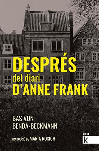 Després del diari d'Anne Frank | 9788418558368 | von Benda-Beckmann, Bas | Llibres.cat | Llibreria online en català | La Impossible Llibreters Barcelona