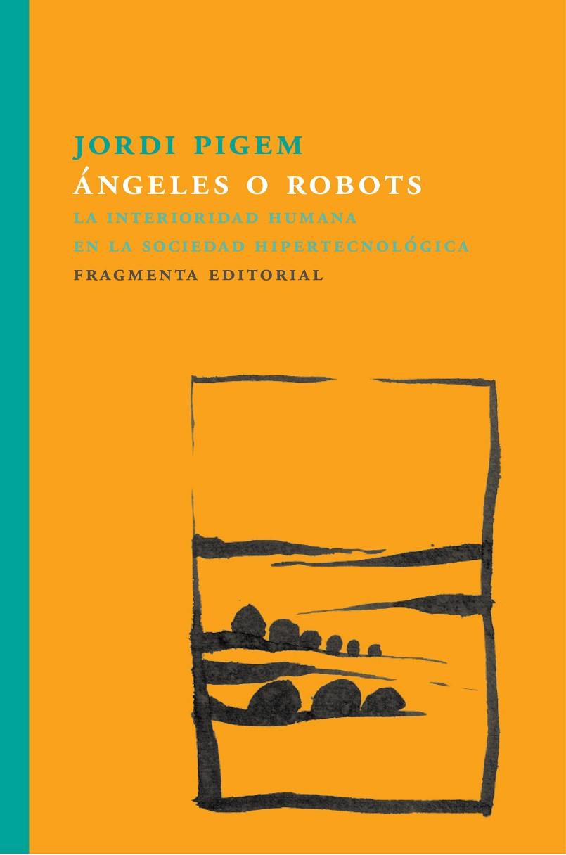 Ángeles o robots | 9788415518860 | Pigem Pérez, Jordi | Llibres.cat | Llibreria online en català | La Impossible Llibreters Barcelona