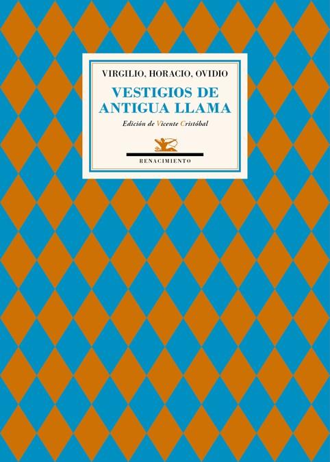 Vestigios de antigua llama | 9788416685011 | Virgilio/Horacio/Ovidio | Llibres.cat | Llibreria online en català | La Impossible Llibreters Barcelona