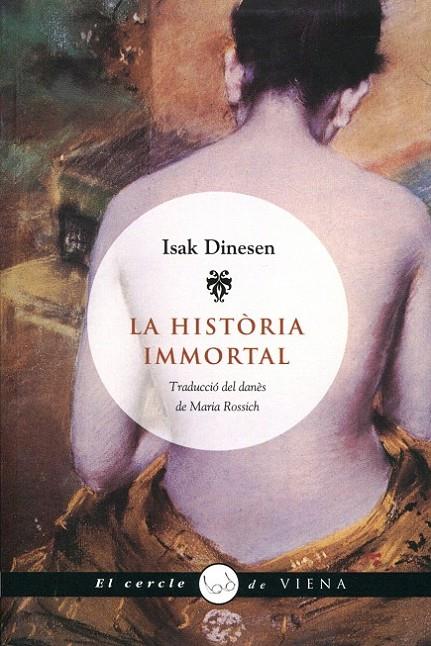 La història immortal | 9788483305478 | Dinesen, Isak | Llibres.cat | Llibreria online en català | La Impossible Llibreters Barcelona