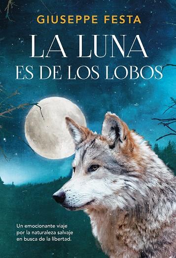 La luna es de los lobos | 9788417128449 | Festa, Giuseppe | Llibres.cat | Llibreria online en català | La Impossible Llibreters Barcelona