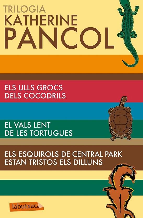 Trilogia Katherine Pancol: cocodrils, tortugues i esquirols | 9788499309101 | Pancol, Katherine | Llibres.cat | Llibreria online en català | La Impossible Llibreters Barcelona