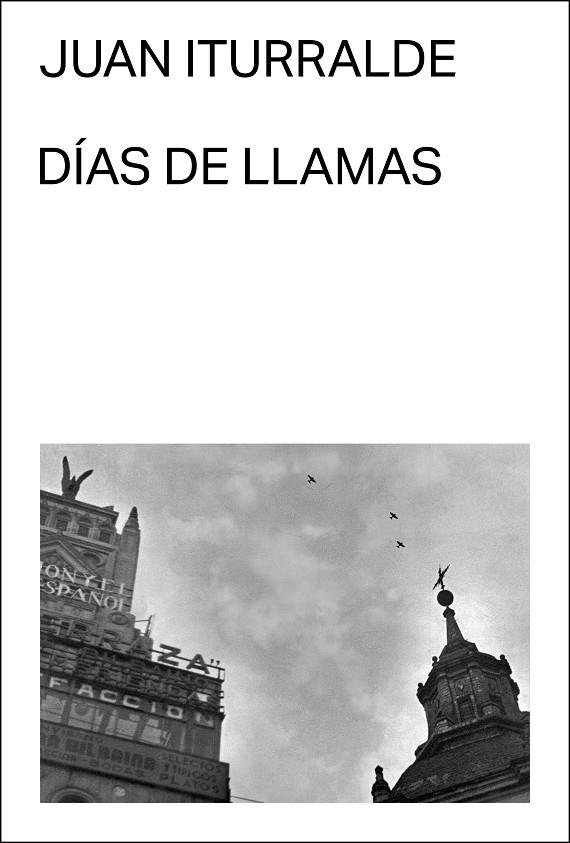 Días de llamas | 9788412537772 | Iturralde, Juan | Llibres.cat | Llibreria online en català | La Impossible Llibreters Barcelona