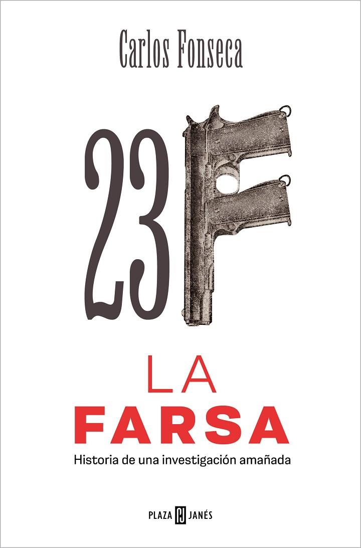 23-F: La Farsa | 9788401033476 | Fonseca, Carlos | Llibres.cat | Llibreria online en català | La Impossible Llibreters Barcelona