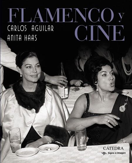 Flamenco y cine | 9788437640587 | Aguilar, Carlos/Haas, Anita | Llibres.cat | Llibreria online en català | La Impossible Llibreters Barcelona