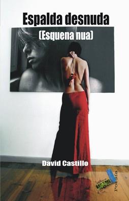 Espalda desnuda (Esquena nua) | 9788492528912 | Castillo, David | Llibres.cat | Llibreria online en català | La Impossible Llibreters Barcelona