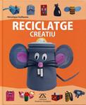 Reciclatge creatiu | 9788484184201 | Guillaume, Véronique | Llibres.cat | Llibreria online en català | La Impossible Llibreters Barcelona