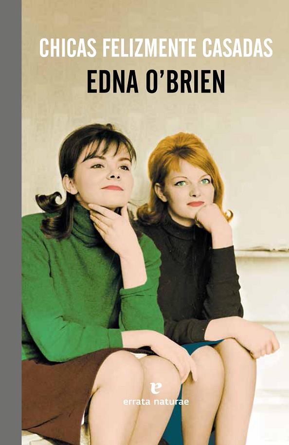 Chicas felizmente casadas | 9788415217855 | O'Brien, Edna | Llibres.cat | Llibreria online en català | La Impossible Llibreters Barcelona