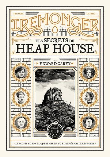 Trilogia IREMONGER 1: Els secrets de Heap House | 9788419654342 | Carey, Edward | Llibres.cat | Llibreria online en català | La Impossible Llibreters Barcelona