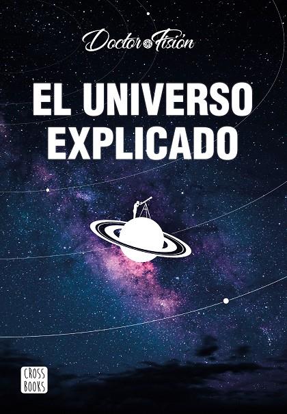 El universo explicado | 9788408251842 | Doctor Fisión | Llibres.cat | Llibreria online en català | La Impossible Llibreters Barcelona