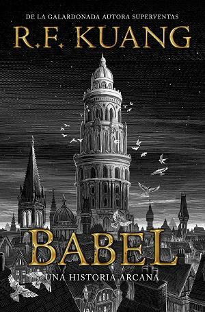 Babel | 9788419266286 | Kuang, R.F. | Llibres.cat | Llibreria online en català | La Impossible Llibreters Barcelona
