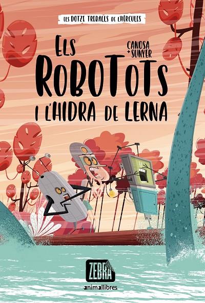 Els Robotots i l'hidra de Lerna | 9788418592607 | Canosa, Oriol | Llibres.cat | Llibreria online en català | La Impossible Llibreters Barcelona