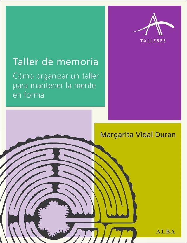 Taller de memoria | 9788484286356 | Vidal Duran, Margarita | Llibres.cat | Llibreria online en català | La Impossible Llibreters Barcelona