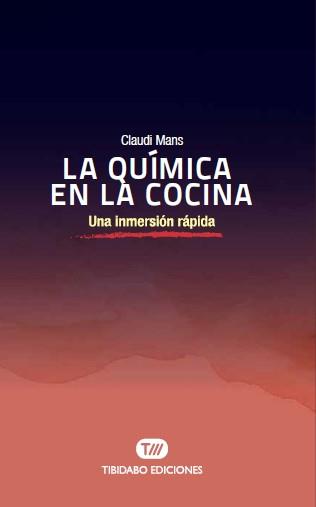 La química en la cocina | 9788491177555 | Mans, Claudi | Llibres.cat | Llibreria online en català | La Impossible Llibreters Barcelona