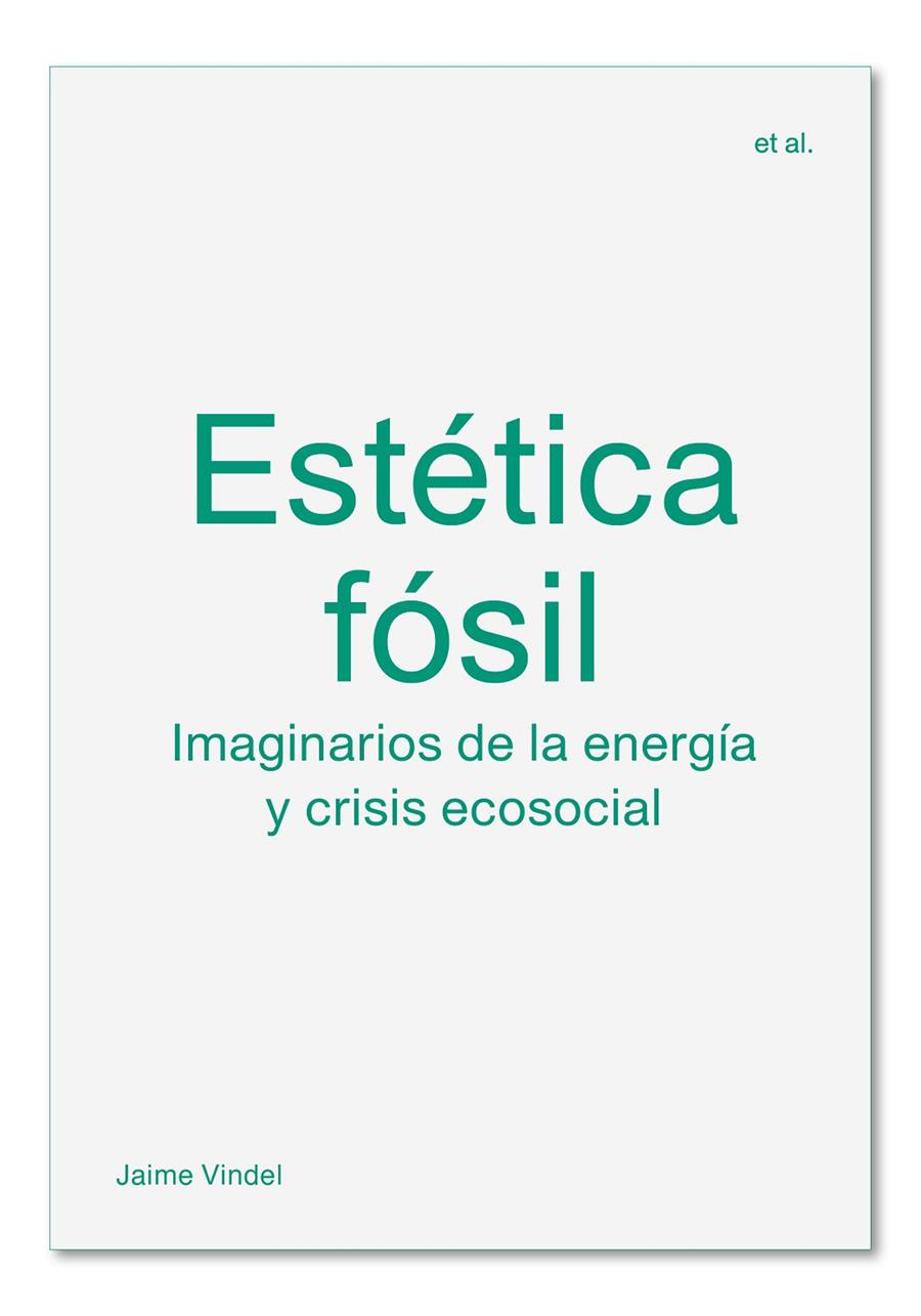 Estética fósil | 9788412121599 | Vindel, Jaime | Llibres.cat | Llibreria online en català | La Impossible Llibreters Barcelona