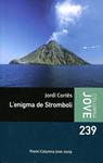 L'eigma de Stromboli | 9788499327532 | Cortès, Jordi | Llibres.cat | Llibreria online en català | La Impossible Llibreters Barcelona