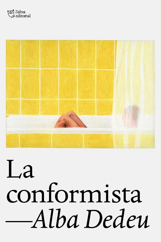 La conformista | 9788412793093 | Dedeu, Alba | Llibres.cat | Llibreria online en català | La Impossible Llibreters Barcelona