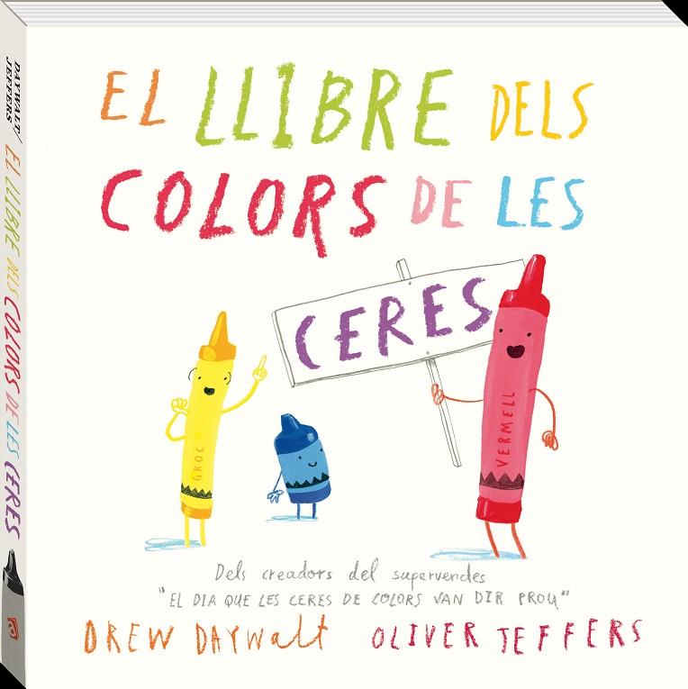 El llibre dels colors de les ceres | 9788416394869 | Daywalt, Drew | Llibres.cat | Llibreria online en català | La Impossible Llibreters Barcelona