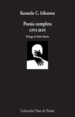 Poesía completa (1993-2019) | 9788498954111 | Iribarren, Karmelo C. | Llibres.cat | Llibreria online en català | La Impossible Llibreters Barcelona
