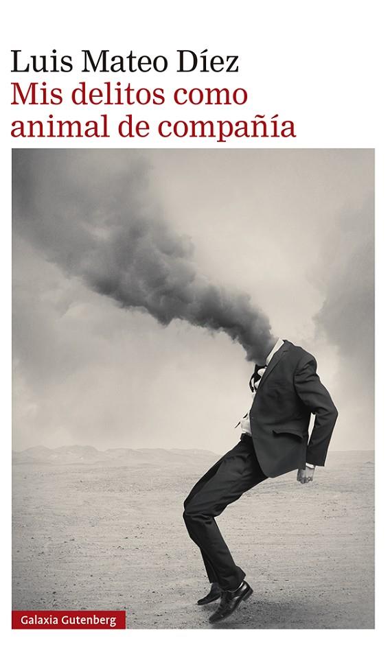 Mis delitos como animal de compañía | 9788419075628 | Díez, Luis Mateo | Llibres.cat | Llibreria online en català | La Impossible Llibreters Barcelona