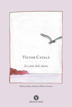LO CANT DELS MESOS | 9788412001754 | CATALÀ, VÍCTOR | Llibres.cat | Llibreria online en català | La Impossible Llibreters Barcelona