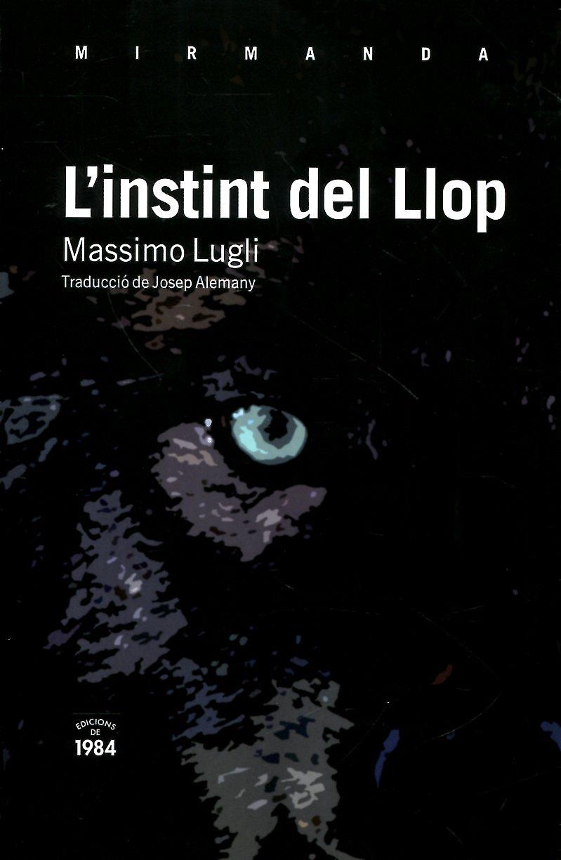 L'instint del llop | 9788492440818 | Lugli, Massimo | Llibres.cat | Llibreria online en català | La Impossible Llibreters Barcelona