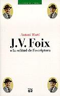 J. V. Foix o la solitud de l'escrip | 9788429744033 | Martí Monterde, Antoni | Llibres.cat | Llibreria online en català | La Impossible Llibreters Barcelona
