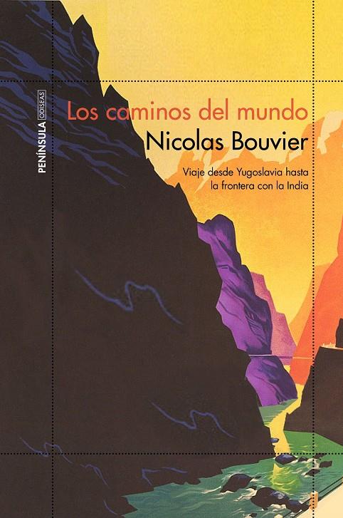 Los caminos del mundo | 9788499427782 | Bouvier, Nicolas | Llibres.cat | Llibreria online en català | La Impossible Llibreters Barcelona