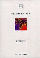 Jubileu | 9788496366381 | Català, Victor | Llibres.cat | Llibreria online en català | La Impossible Llibreters Barcelona