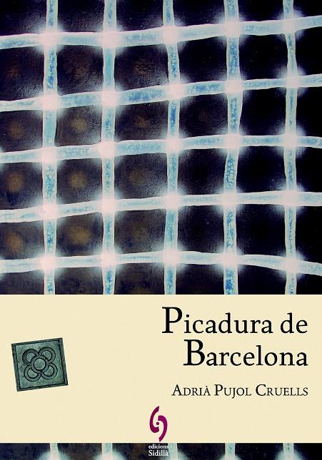 Picadura de Barcelona | 9788494256417 | Pujol Cruells, Adrià | Llibres.cat | Llibreria online en català | La Impossible Llibreters Barcelona