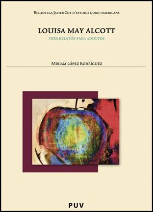 Louisa May Alcott | 9788437077512 | Alcott, Louisa May | Llibres.cat | Llibreria online en català | La Impossible Llibreters Barcelona