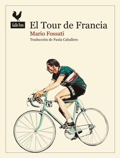 El Tour de Francia | 9788419168030 | Fossati, Mario | Llibres.cat | Llibreria online en català | La Impossible Llibreters Barcelona