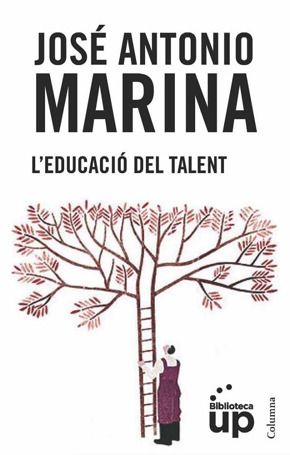 L'educació del talent | 9788466416429 | Marina, José Antonio | Llibres.cat | Llibreria online en català | La Impossible Llibreters Barcelona