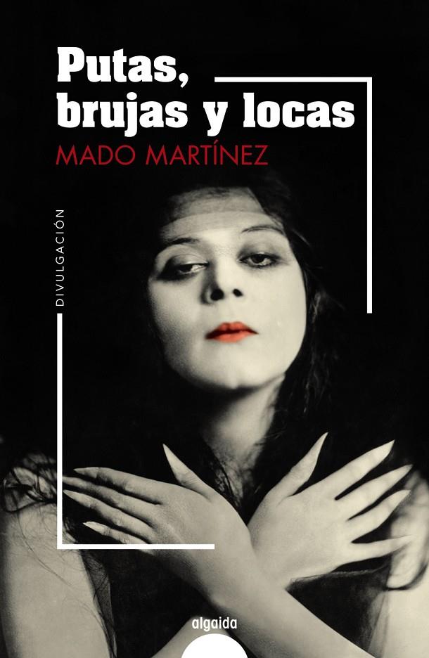 Putas, brujas y locas | 9788491895046 | Martínez, Mado | Llibres.cat | Llibreria online en català | La Impossible Llibreters Barcelona
