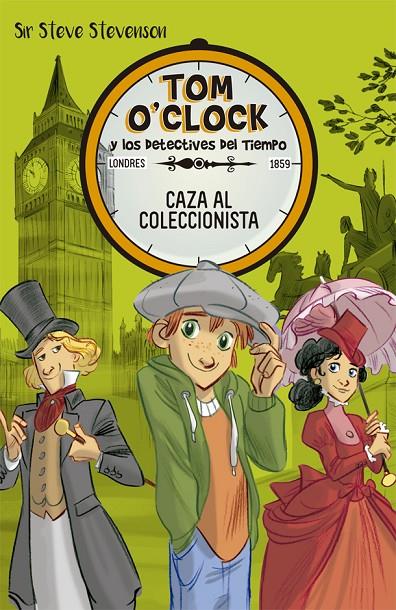 Tom O'Clock 6. Caza al coleccionista | 9788424662509 | Sir Steve Stevenson | Llibres.cat | Llibreria online en català | La Impossible Llibreters Barcelona