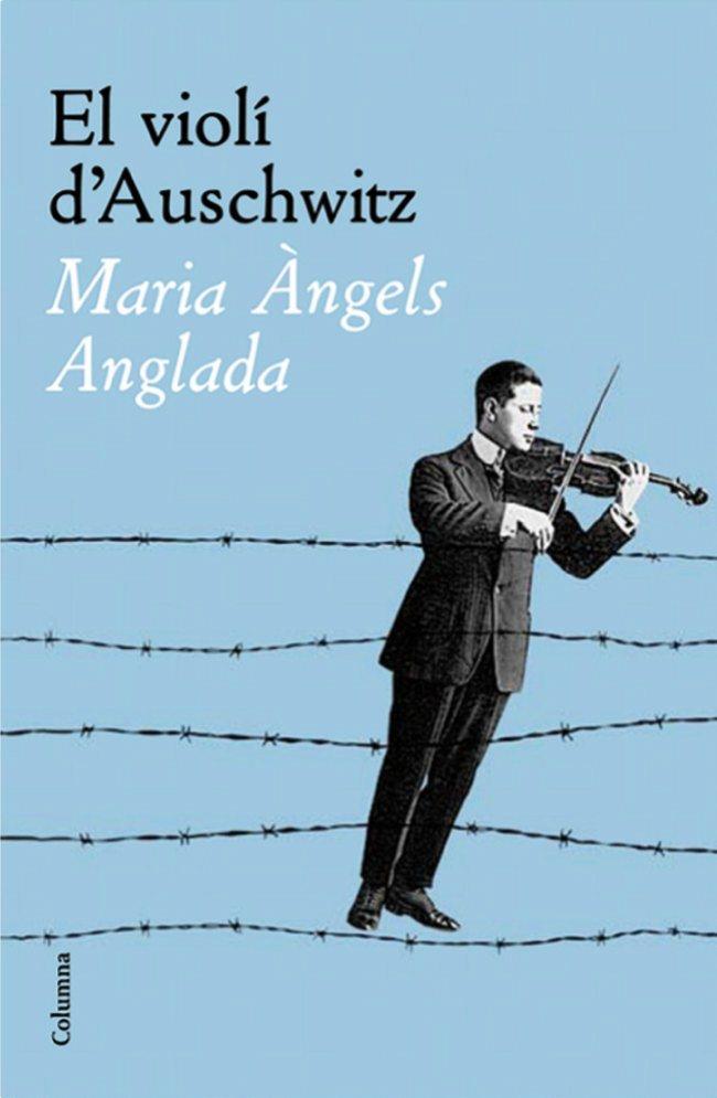 El violí d'Auschwitz | 9788466411455 | Anglada Abadal, Maria Àngels | Llibres.cat | Llibreria online en català | La Impossible Llibreters Barcelona
