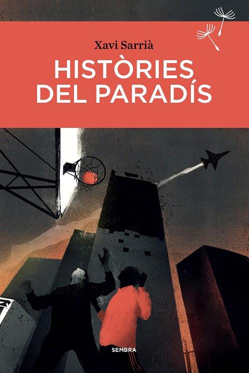 Històries del paradís | 9788416698660 | Sarrià, Xavi | Llibres.cat | Llibreria online en català | La Impossible Llibreters Barcelona