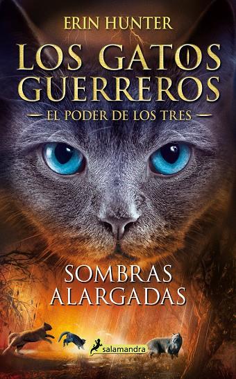 Sombras alargadas (Los Gatos Guerreros | El Poder de los Tres 5) | 9788418174001 | Hunter, Erin | Llibres.cat | Llibreria online en català | La Impossible Llibreters Barcelona