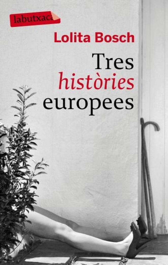Tres històries europees | 9788418572845 | Bosch, Lolita | Llibres.cat | Llibreria online en català | La Impossible Llibreters Barcelona