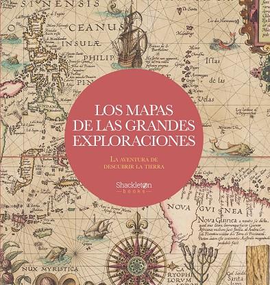 Los mapas de las grandes exploraciones | 9788413611846 | Varios autores | Llibres.cat | Llibreria online en català | La Impossible Llibreters Barcelona