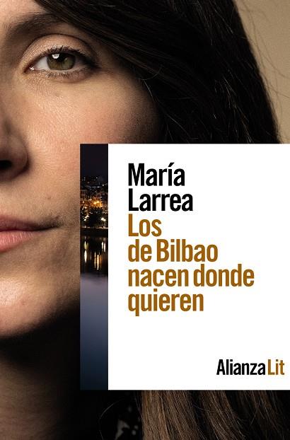 Los de Bilbao nacen donde quieren | 9788411484466 | Larrea, María | Llibres.cat | Llibreria online en català | La Impossible Llibreters Barcelona