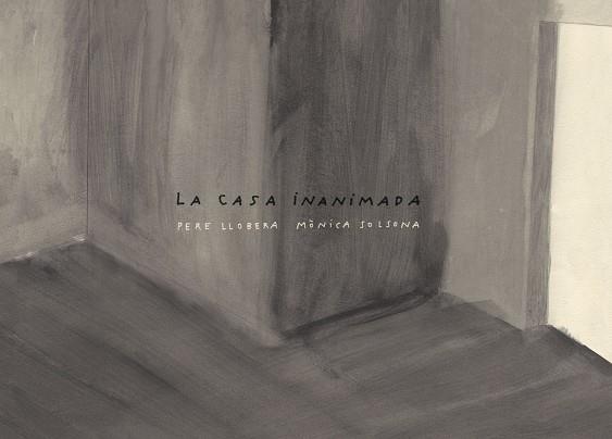 La casa inanimada | 9788494416606 | Llobera Vives, Pere | Llibres.cat | Llibreria online en català | La Impossible Llibreters Barcelona