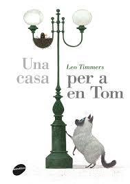 Una casa per a en Tom | 9788416844609 | Timmers, Leo | Llibres.cat | Llibreria online en català | La Impossible Llibreters Barcelona