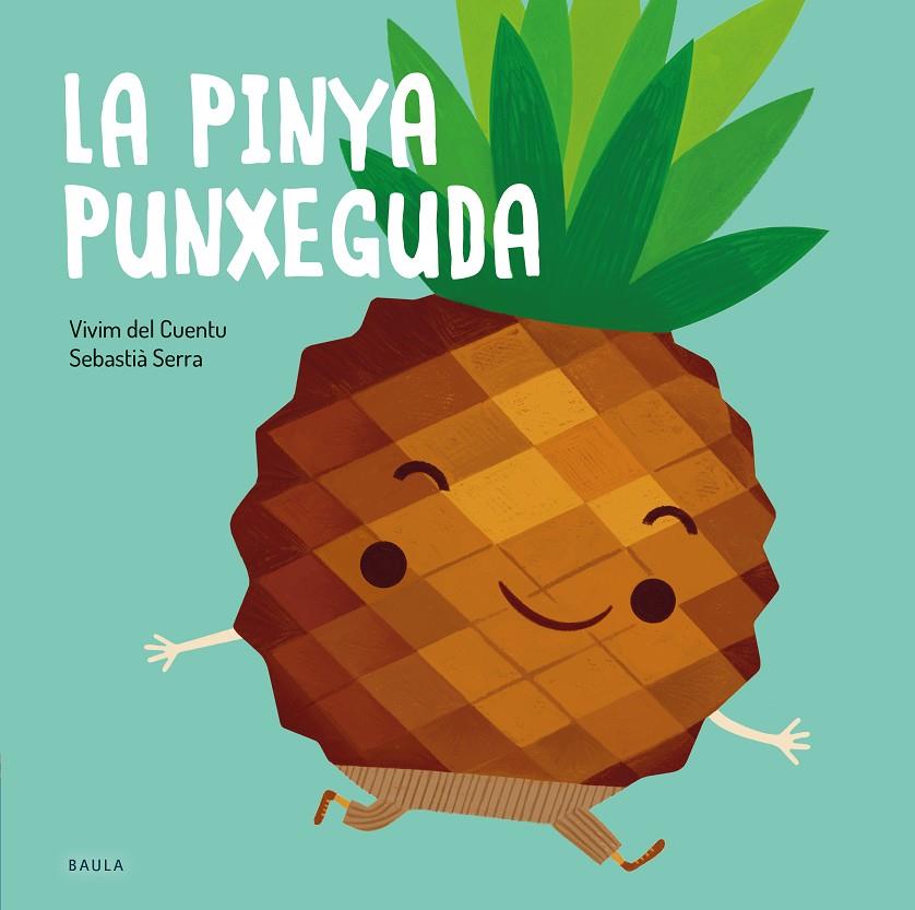 La pinya punxeguda | 9788447945122 | Vivim del Cuentu | Llibres.cat | Llibreria online en català | La Impossible Llibreters Barcelona