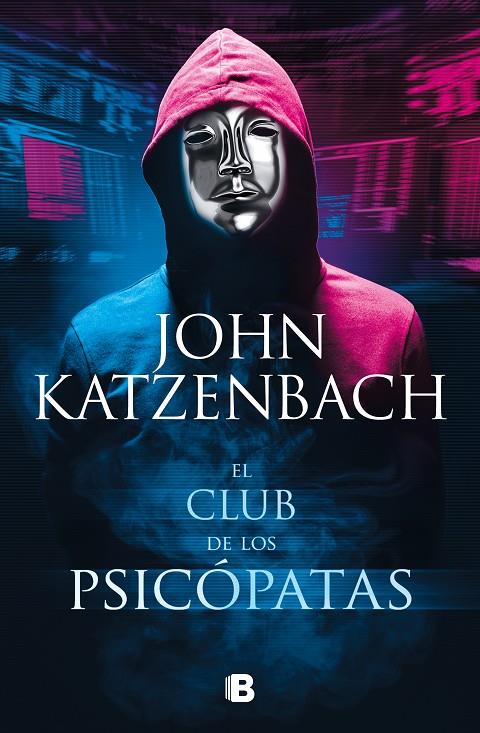 El club de los psicópatas | 9788466670371 | Katzenbach, John | Llibres.cat | Llibreria online en català | La Impossible Llibreters Barcelona