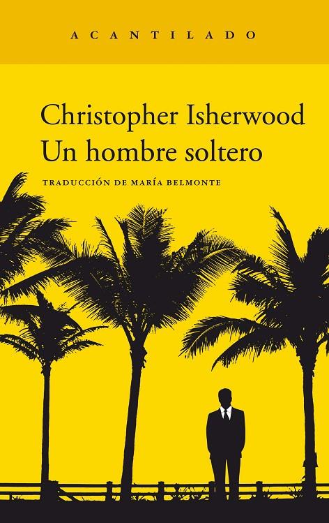 Un hombre soltero | 9788417346959 | Isherwood, Christopher | Llibres.cat | Llibreria online en català | La Impossible Llibreters Barcelona
