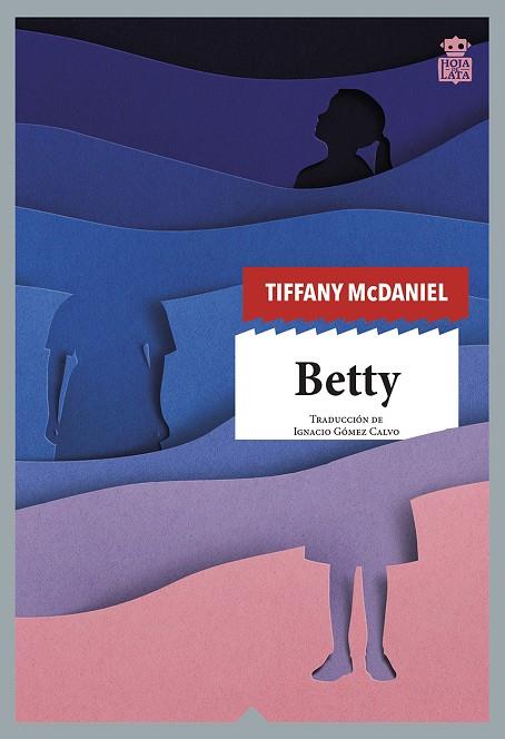 Betty | 9788418918056 | McDaniel, Tiffany | Llibres.cat | Llibreria online en català | La Impossible Llibreters Barcelona